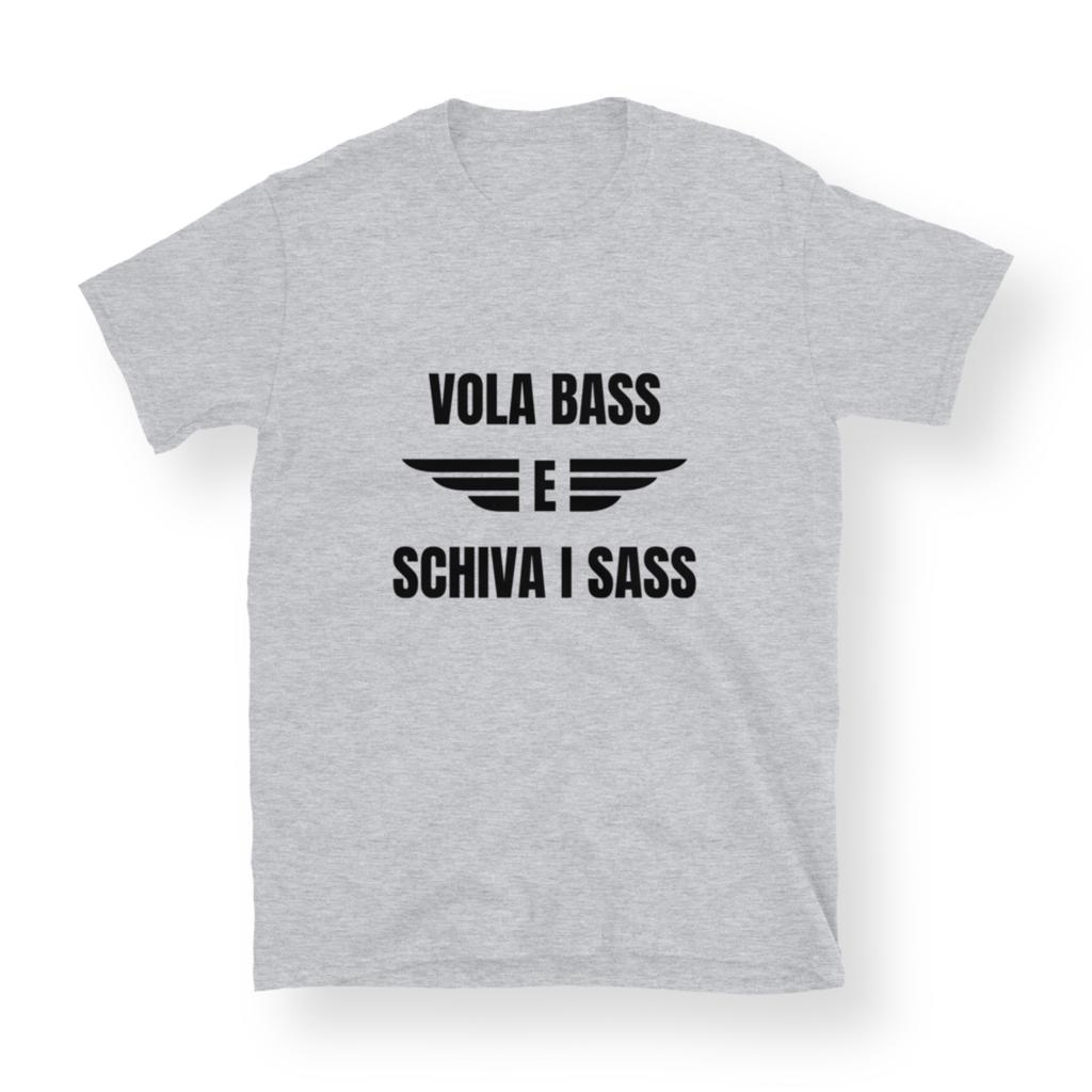 Maglietta “Vola Bass e schiva i sass”